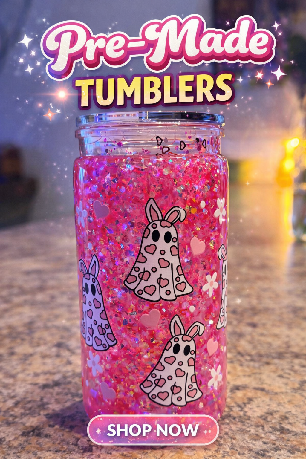 PRE-MADE TUMBLERS