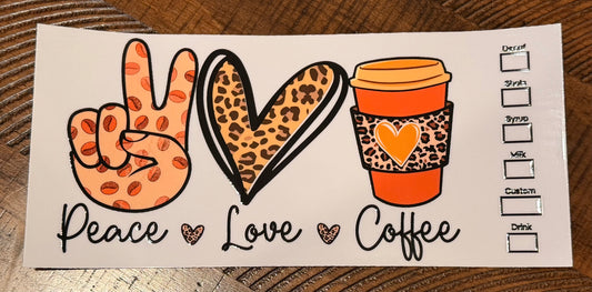 Peace Love Coffee